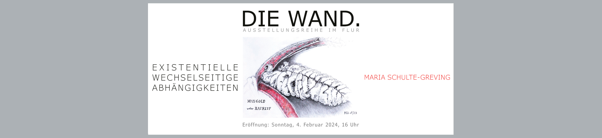 Die Wand. Maria Schulte-Greving