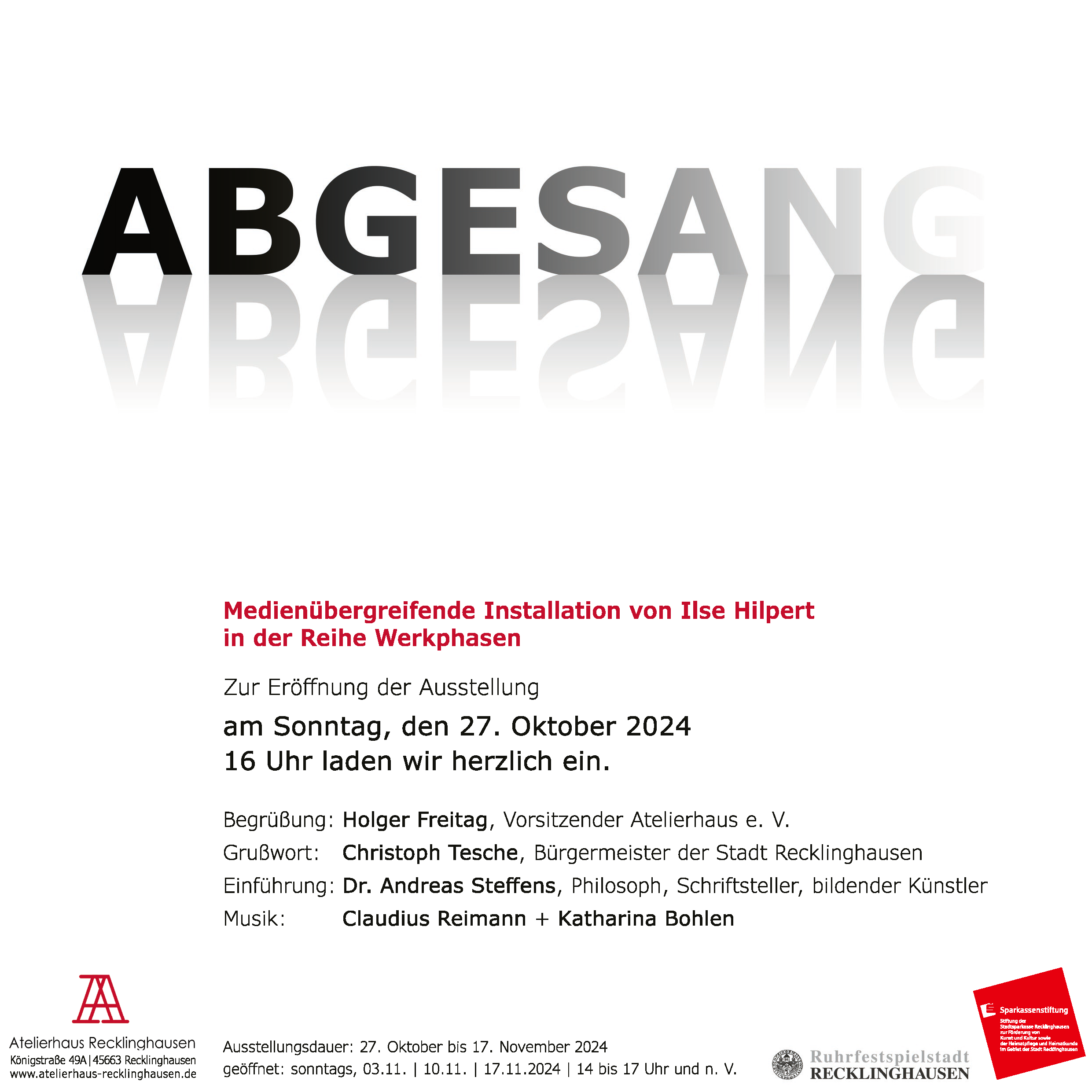 Abgesang (Eröffung) @ Atelierhaus Ausstellungsraum